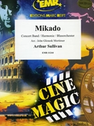 Mikado by Sullivan Arthur S - Mortimer John Glenesk - for Concert Band - Blasorchester - Harmonie (Concert Band - Blasorchester - Harmonie)