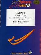 Largo by Sommer Hans-Jurg - Peter King - for Concert Band - Blasorchester - Harmonie (Concert Band - Blasorchester - Harmonie (2 Alphorns in F / Fa))