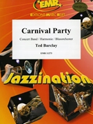 Carnival Party by Barclay Ted for Concert Band - Blasorchester - Harmonie (Concert Band - Blasorchester - Harmonie)