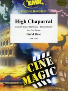 High Chaparral by Rose David - Ted Parson - for Concert Band - Blasorchester - Harmonie (Concert Band - Blasorchester - Harmonie)