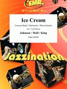 Ice Cream by Johnson Moll and King - Ted Parson - for Concert Band (Blasorchester - Harmonie (Marschformat / Petit format / Card Size))