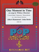One Moment in Time by Hammond and Bettis - Mortimer John Glenesk - for Concert Band - Blasorchester - Harmonie (Concert Band - Blasorchester - Harmonie)