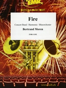 Fire by Moren Bertrand for Concert Band - Blasorchester - Harmonie (Concert Band - Blasorchester - Harmonie)