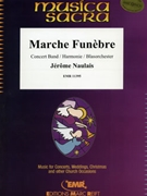 Marche Funebre by Naulais Jerome for Concert Band - Blasorchester - Harmonie (Concert Band - Blasorchester - Harmonie)