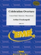 Celebration Overture by Frackenpohl Arthur for Concert Band - Blasorchester - Harmonie (Concert Band - Blasorchester - Harmonie)