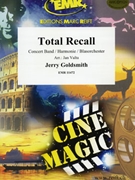 Total Recall by Goldsmith Jerry - Valta Jan - for Concert Band - Blasorchester - Harmonie (Concert Band - Blasorchester - Harmonie)