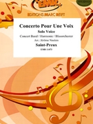 Concerto Pour Une Voix by Saint-Preux - Naulais Jerome - for Concert Band - Blasorchester - Harmonie (Concert Band - Blasorchester - Harmonie (Voice Solo))