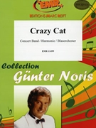 Crazy Cat by Noris Gunter for Concert Band - Blasorchester - Harmonie (Concert Band - Blasorchester - Harmonie)