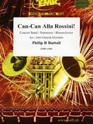 Can-Can Alla Rossini! by Buttall Philip R for Concert Band - Blasorchester - Harmonie (Concert Band - Blasorchester - Harmonie)