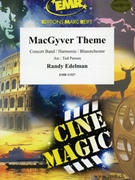MacGyver Theme by Edelman Randy - Ted Parson - for Concert Band - Blasorchester - Harmonie (Concert Band - Blasorchester - Harmonie)