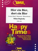 Hier ein Bier dort ein Bier by Baginsky Milan for Concert Band - Blasorchester - Harmonie (Concert Band - Blasorchester - Harmonie (Marschformat / Petit format / Card Size))