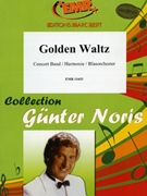 Golden Waltz by Noris Gunter for Concert Band - Blasorchester - Harmonie (Concert Band - Blasorchester - Harmonie)