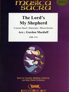 The Lord's My Shepherd by Macduff Gordon for Concert Band - Blasorchester - Harmonie (Concert Band - Blasorchester - Harmonie)