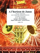 A l'horizon de Janus by Besancon Thierry and Kisfaludy Ors for Concert Band - Blasorchester - Harmonie (Concert Band - Blasorchester - Harmonie)