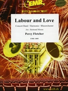 Labour and Love by Fletcher Percy E - Moren Bertrand - for Concert Band - Blasorchester - Harmonie (Concert Band - Blasorchester - Harmonie)