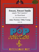 Sweet Sweet Smile by Carpenters - Mortimer John Glenesk - for Concert Band - Blasorchester - Harmonie (Concert Band - Blasorchester - Harmonie)