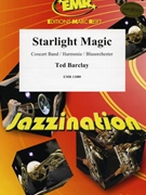 Starlight Magic by Barclay Ted for Concert Band - Blasorchester - Harmonie (Concert Band - Blasorchester - Harmonie)