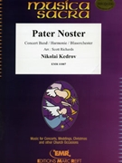 Pater Noster by Kedrov Nikolai - Scott Richards - for Concert Band - Blasorchester - Harmonie (Concert Band - Blasorchester - Harmonie (Marschformat / Petit format / Card Size))