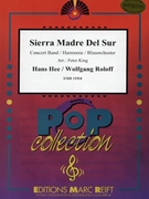 Sierra Madre Del Sur by Hee Hans and Roloff Wolfgang - Peter King - for Concert Band - Blasorchester - Harmonie (Concert Band - Blasorchester - Harmonie (Marschformat / Petit format / Card Size))