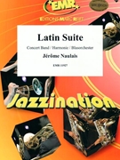 Latin Suite by Naulais Jerome for Concert Band - Blasorchester - Harmonie (Concert Band - Blasorchester - Harmonie)