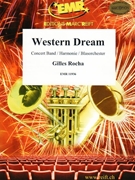 Western Dream by Rocha Gilles for Concert Band - Blasorchester - Harmonie (Concert Band - Blasorchester - Harmonie (Marschformat / Petit format / Card Size))