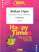 Balkan Gipsy by Barclay Ted for Concert Band - Blasorchester - Harmonie (Concert Band - Blasorchester - Harmonie)