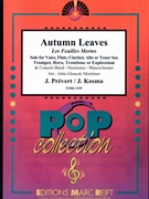 Autumn Leaves by Prevert Jacques and Kosma Joseph - Mortimer John Glenesk - for Solo Voice and Concert Band (Solo Voice and Concert Band (SOLO for Voice Flute Clarinet Alto or Tenor Sax Trumpet Horn Trombone Euphonium and Concert Band))