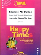 Charlie Is My Darling by Mortimer John Glenesk for Concert Band - Blasorchester - Harmonie (Concert Band - Blasorchester - Harmonie)