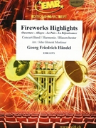 Fireworks Highlights by Handel George Frideric - Mortimer John Glenesk - for Concert Band - Blasorchester - Harmonie (Concert Band - Blasorchester - Harmonie)