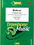 Bolivar by Cook Eric - Moren Bertrand - for Concert Band - Blasorchester - Harmonie (Concert Band - Blasorchester - Harmonie (Trombone Solo))