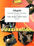 Alegria by - Valta Jan - Cirque Du Soleil for Concert Band - Blasorchester - Harmonie (Concert Band - Blasorchester - Harmonie)