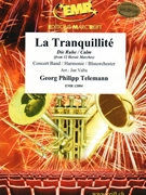 La Tranquillite by Telemann Georg Philipp - Valta Jan - for Concert Band - Blasorchester - Harmonie (Concert Band - Blasorchester - Harmonie (Marschformat / Petit format / Card Size))