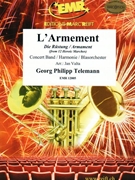 L'Armement by Telemann Georg Philipp - Valta Jan - for Concert Band - Blasorchester - Harmonie (Concert Band - Blasorchester - Harmonie (Marschformat / Petit format / Card Size))