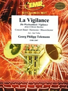 La Vigilance by Telemann Georg Philipp - Valta Jan - for Concert Band - Blasorchester - Harmonie (Concert Band - Blasorchester - Harmonie (Marschformat / Petit format / Card Size))
