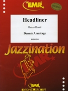 Headliner by Armitage Dennis for Brass Band (Brass Band)