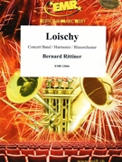 Loischy by Rittiner Bernard for Concert Band - Blasorchester - Harmonie (Concert Band - Blasorchester - Harmonie (Marschformat / Petit format / Card Size))