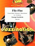 Flic-Flac by Gershwin George - Ted Barclay - for Concert Band - Blasorchester - Harmonie (Concert Band - Blasorchester - Harmonie)