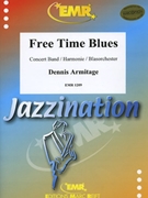 Free Time Blues by Armitage Dennis for Concert Band - Blasorchester - Harmonie (Concert Band - Blasorchester - Harmonie (Marschformat / Petit format / Card Size))