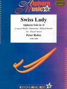 Swiss Lady by Reber Peter - Marcel Saurer - for Alphorn and Concert Band (Alphorn and Concert Band (Alphorn Solo in Ab / La bemol))