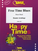 Free Time Blues by Armitage Dennis for Brass Band (Brass Band)