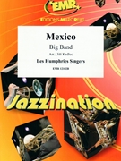 Mexico by Les Humphries Singers - Jirka Kadlec - for Big Band (Big Band)