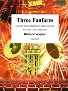 Three Fanfares by Wagner Richard - Mortimer John Glenesk - for Concert Band - Blasorchester - Harmonie (Concert Band - Blasorchester - Harmonie (Marschformat / Petit format / Card Size))