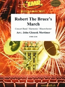 Robert The Bruce's March by Mortimer John Glenesk for Concert Band - Blasorchester - Harmonie (Concert Band - Blasorchester - Harmonie (Marschformat / Petit format / Card Size))
