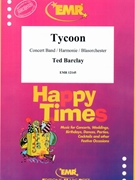 Tycoon by Barclay Ted for Concert Band - Blasorchester - Harmonie (Concert Band - Blasorchester - Harmonie (Marschformat / Petit format / Card Size))
