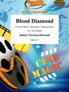 Blood Diamond by Howard James Newton - Jirka Kadlec - for Concert Band - Blasorchester - Harmonie (Concert Band - Blasorchester - Harmonie)