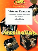 Virtuose Kumpane by Hudec Adam - Jirka Kadlec - for Concert Band - Blasorchester - Harmonie (Concert Band - Blasorchester - Harmonie)