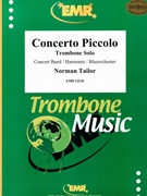 Concerto Piccolo by Tailor Norman for Trombone and Concert Band (Trombone and Concert Band)