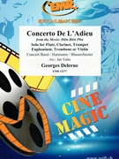 Concerto De L'Adieu by Delerue Georges - Valta Jan - for Violin and Concert Band (Violin and Concert Band (SOLO for Flute Clarinet Trumpet Euphonium Trombone or Violin))