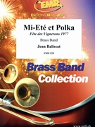 Mi-Ete et Polka by Balissat Jean for Brass Band (Brass Band (Marschformat / Petit format / Card Size))