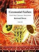 Ceremonial Fanfare by Moren Bertrand for Concert Band - Blasorchester - Harmonie (Concert Band - Blasorchester - Harmonie (Marschformat / Petit format / Card Size))